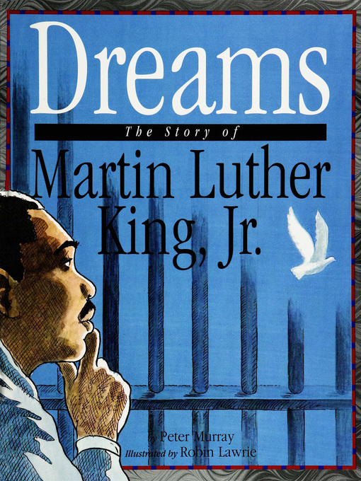 Upplýsingar um Dreams - The Story of Martin Luther King, Jr. eftir Peter Murray - Biðlisti